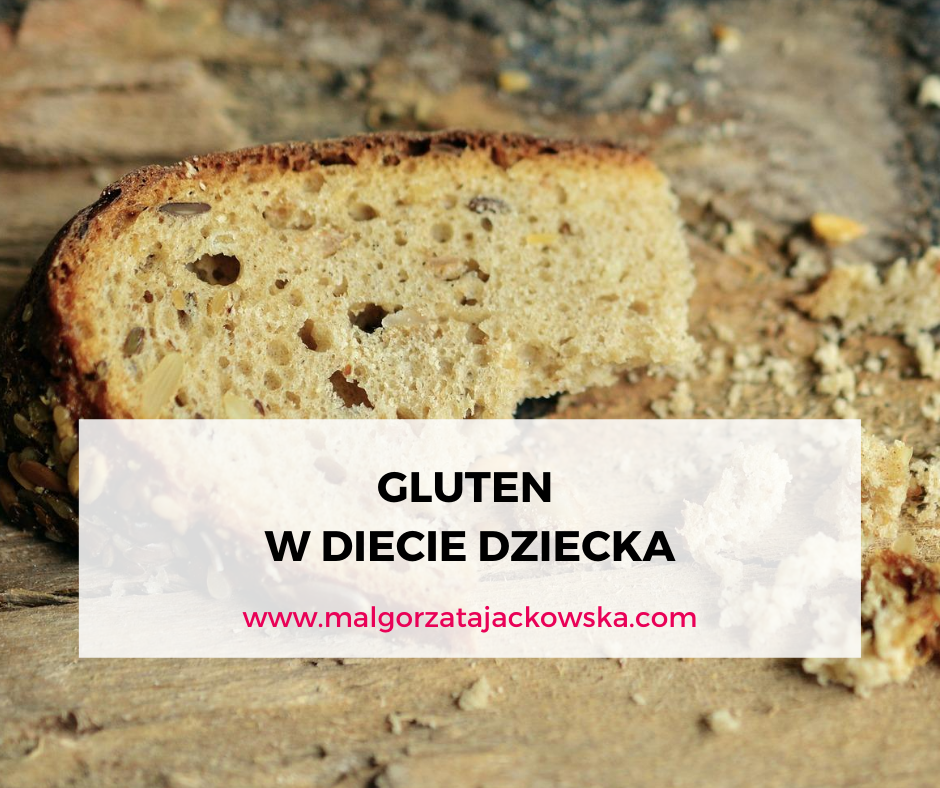 gluten w diecie dziecka Małgorzata jackowska blog
