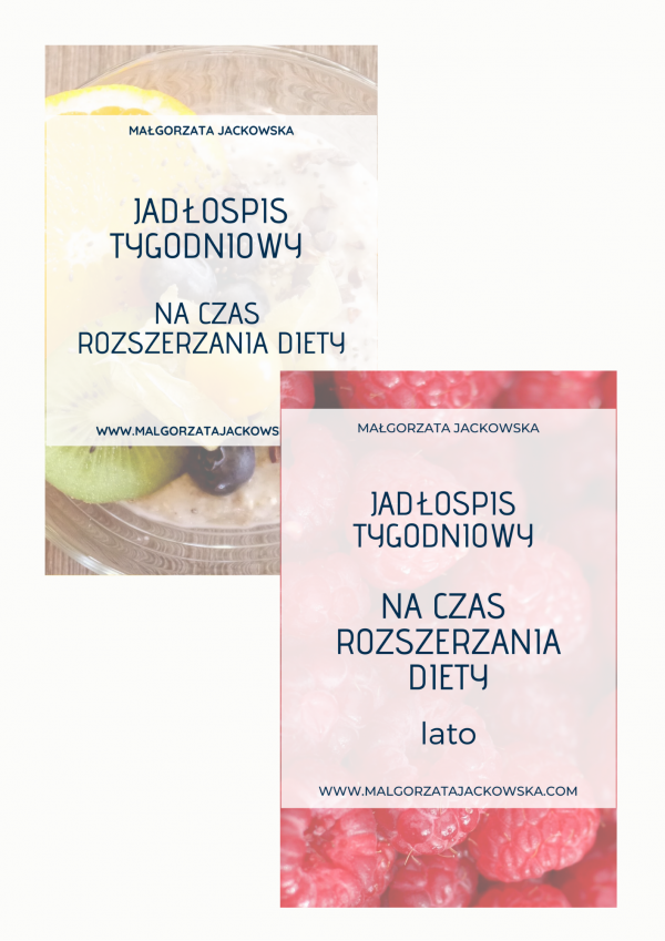2 jadłospisy dla niemowlaka na czas rozszerzania diety Małgorzata Jackowska